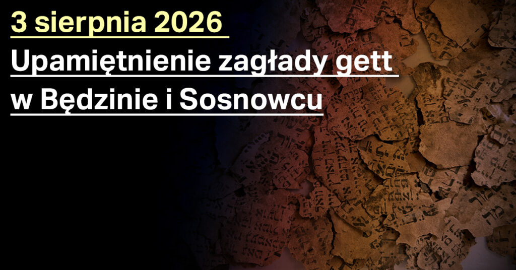 Obchody 83. rocznicy zagłady gett w Będzinie i Sosnowcu